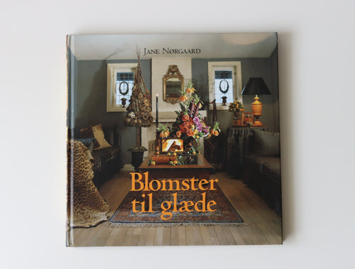 Blomster til glæde 喜びのための花々/ Jane Nørgaard │ 北欧 デンマーク ヴィンテージ フラワー インテリア 本