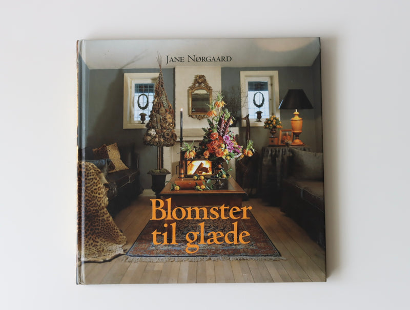 Blomster til glæde 喜びのための花々/ Jane Nørgaard │ 北欧 デンマーク ヴィンテージ フラワー インテリア 本